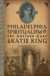 Philadelphia Spiritualism and the... - Bild 1