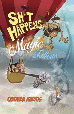 Sh*t Happens, Magic Follows (Allow It!) (eBook, ePUB) - Harris, Carmen