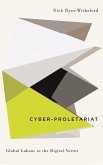 Cyber-Proletariat (eBook, ePUB)