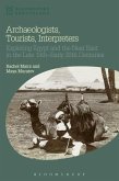 Archaeologists, Tourists, Interpreters (eBook, PDF)