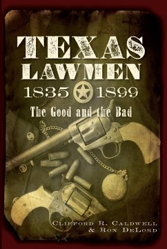 Cover Texas Lawmen, 1835-1899 (eBook, ePUB)