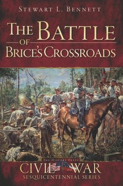 Battle of Brice's Crossroads (eBook, ePUB) - Bennett, Stewart L.