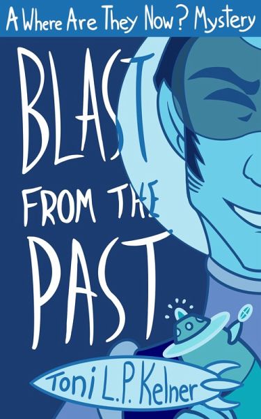 Blast From the Past (eBook, ePUB) Blast From the Past (eBook, ePUB)