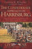 The Confederate Approach on Harrisburg (eBook, ePUB)