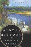 Hidden History of Ponte Vedra (eBook, ePUB)
