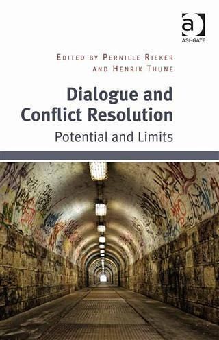 Dialogue and Conflict Resolution (eBook, PDF) Dialogue and Conflict Resolution (eBook, PDF)