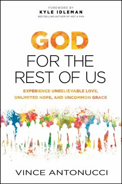 God for the Rest of Us (eBook, ePUB) - Antonucci, Vince