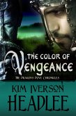 The Color of Vengeance (The Dragon's Dove Chronicles) (eBook, ePUB)