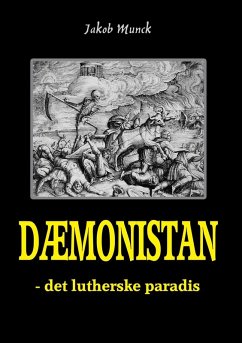 Dæmonistan - det lutherske paradis (eBook, ePUB)
