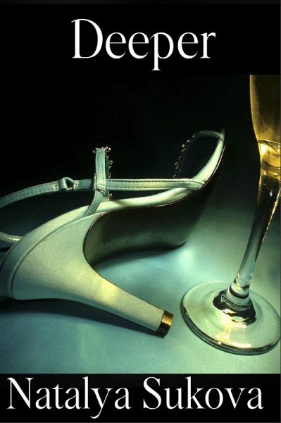 Deeper (The Bored Housewife, #2) (eBook, ePUB) Deeper (The Bored Housewife, #2) (eBook, ePUB)