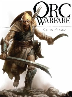 Orc Warfare (eBook, ePUB) - Pramas, Chris