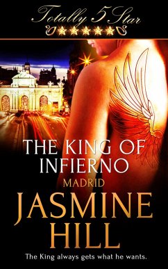 The King of Infierno (eBook, ePUB) - Hill, Jasmine