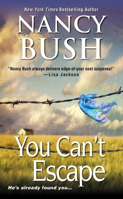 You Can't Escape (eBook, ePUB) - Bush, Nancy