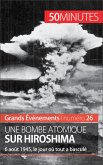 Une bombe atomique sur Hiroshima (eBook, ePUB)