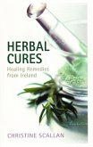 Herbal Cures - Healing Remedies from Ireland (eBook, ePUB)