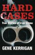 Hard Cases - True Stories of Irish... - Bild 1