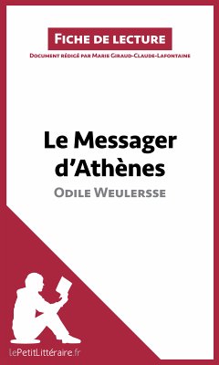 Le Messager d'Athènes d'Odile Weulersse (eBook, ePUB) - lePetitLitteraire; Giraud-Claude-Lafontaine, Marie