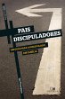 Pais discipuladores (eBook, ePUB) - Bild 1