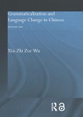 Grammaticalization and Language Change in Chinese (eBook, ePUB) Grammaticalization and Language Change in Chinese (eBook, ePUB)