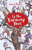 Up the Faraway Tree (eBook, ePUB)