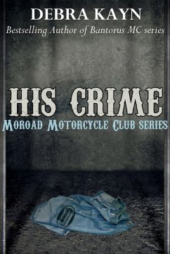 Cover His Crime (Moroad Motorcycle Club, #3) (eBook, ePUB)