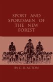 Sport And Sportsmen Of The New Forest (eBook, ePUB)