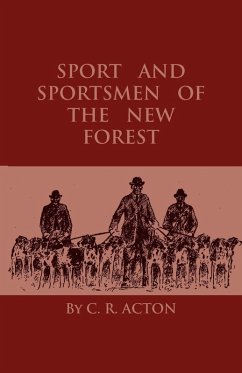 Cover Sport And Sportsmen Of The New Forest (eBook, ePUB)