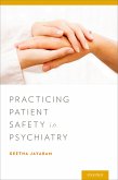 Practicing Patient Safety in Psychiatry (eBook, PDF)
