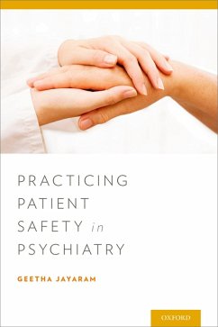 Practicing Patient Safety in Psychiatry (eBook, PDF) - Jayaram, Geetha