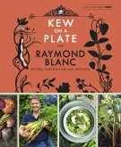 Kew on a Plate with Raymond Blanc (eBook, ePUB)