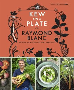 Kew on a Plate with Raymond Blanc (eBook, ePUB) - Kew, Royal Botanic Gardens; Blanc, Raymond