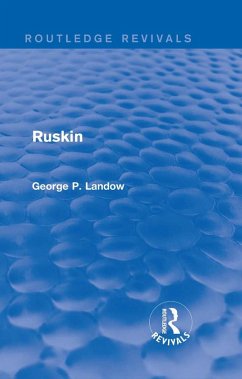Ruskin (Routledge Revivals) (eBook, ePUB) - Landow, George P.