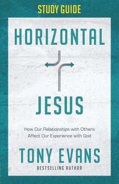Horizontal Jesus Study Guide (eBook, ePUB) - Tony Evans