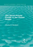 The Small Private Forest in the United States (Routledge Revivals) (eBook, PDF)