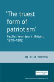 The truest form of patriotism' (eBook, ePUB)