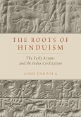 The Roots of Hinduism (eBook, PDF)