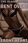 The Black Sitter Bent Over (eBook, ePUB)