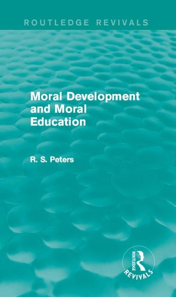 Moral Development and Moral Education (Routledge Revivals) (eBook, PDF)