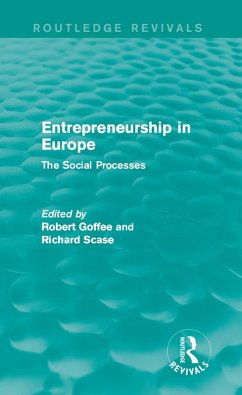 Entrepreneurship in Europe (Routledge Revivals) (eBook, ePUB) - Goffee, Robert; Scase, Richard