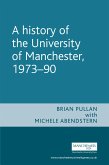 A History of the University of Manchester, 1973-90 (eBook, ePUB)