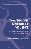 Towards the Critique of Violence (eBook, ePUB)