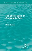 The Social Basis of Community Care (Routledge Revivals) (eBook, ePUB)