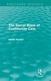 The Social Basis of Community Care (Routledge Revivals) (eBook, PDF)