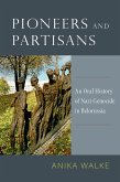 Pioneers and Partisans (eBook, PDF)