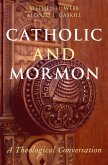 Catholic and Mormon (eBook, PDF)