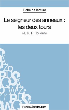Le seigneur des anneaux : les deux tours (eBook, ePUB) - Lecomte, Sophie; Fichesdelecture. Com