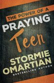Power of a Praying(R) Teen (eBook, ePUB)