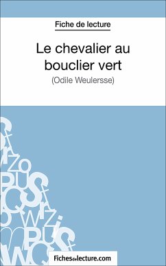 Le chevalier au bouclier vert (eBook, ePUB) - Grosjean, Vanessa; fichesdelecture.com