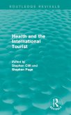 Health and the International Tourist (Routledge Revivals) (eBook, ePUB)