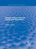 William Holman Hunt and Typological Symbolism (Routledge Revivals) (eBook, ePUB)
